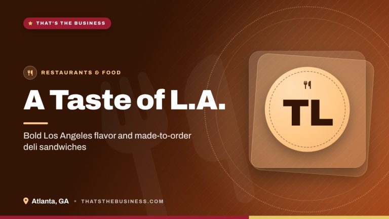 A Taste of L.A. – Restaurants & Food in Atlanta, GA