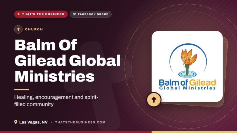 Balm Of Gilead Global Ministries – Church in Las Vegas, NV Balm Of Gilead Global Ministries – Church in Las Vegas, NV