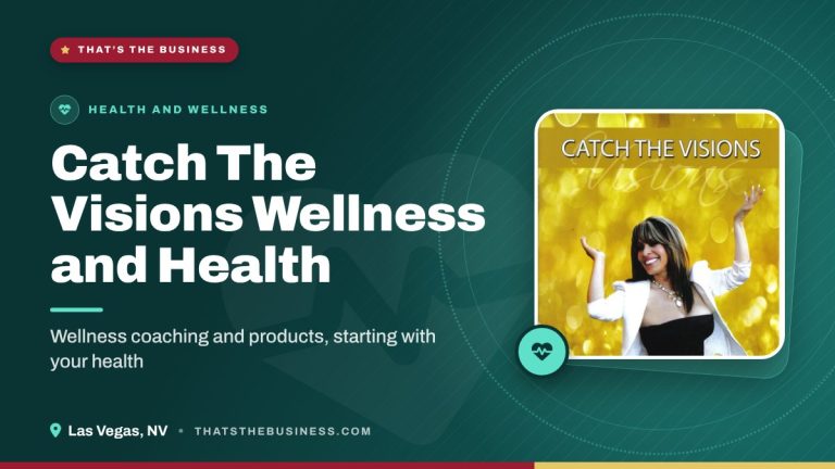 Catch The Visions Wellness and Health – Health and Wellness in Las Vegas, NV