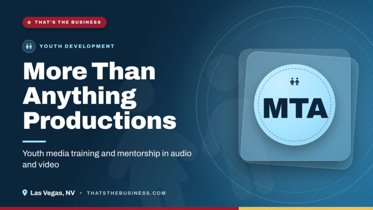 More Than Anything Productions – Youth Development in Las Vegas, NV