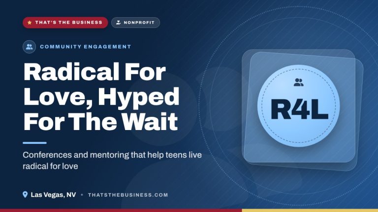 Radical For Love, Hyped For The Wait – Community Engagement in Las Vegas, NV