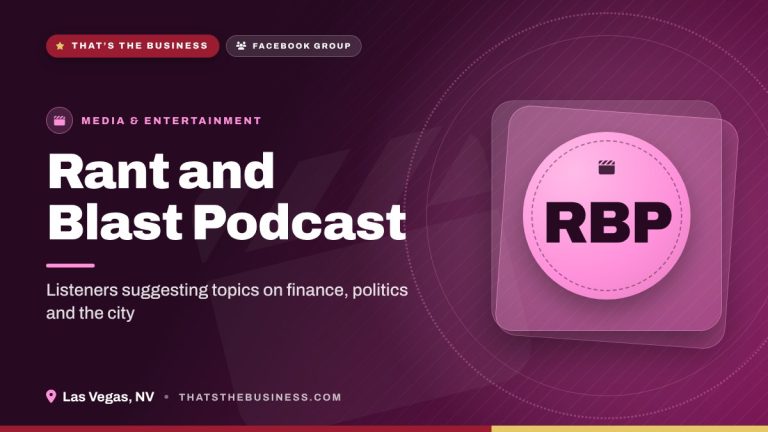 Rant and Blast Podcast – Media & Entertainment in Las Vegas, NV Rant and Blast Podcast – Media & Entertainment in Las Vegas, NV