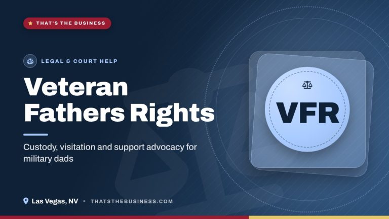 Veteran Fathers Rights – Legal & Court Help in Las Vegas, NV
