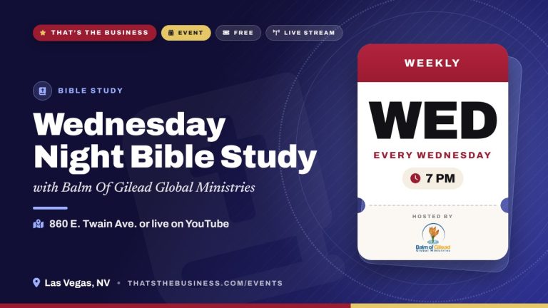 Wednesday Night Bible Study – Every Wednesday, 7 PM – Las Vegas, NV Wednesday Night Bible Study – Every Wednesday, 7 PM – Las Vegas, NV
